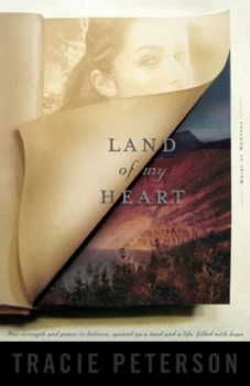 Image of Land of My Heart by Tracie Peterson Paperback
