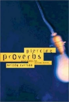 Image of Piercing Proverbs by Melody Carlson Book