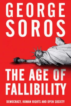 Image of The Age of Fallibility by George Soros Hardback