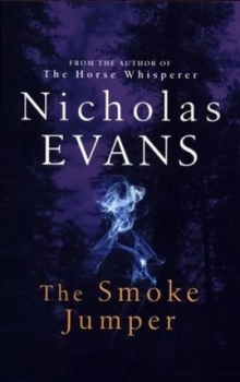 Image of The Smoke Jumper by Nicholas Evans Paperback