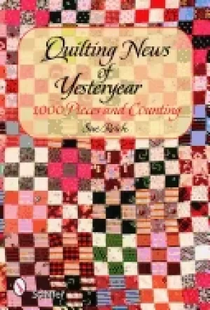 Image of quilting news of yesteryear 1 000 pieces and counting