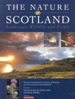Image of The Nature of Scotland by Magns Magnsson and Graham White Book