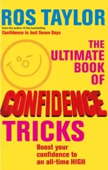 Image of The Ultimate Book Of Confidence Tricks : Boost your confidence to an all time high