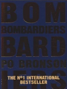 Image of Bombardiers by Po Bronson Book