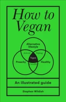 Image of How to Vegan : An illustrated guide