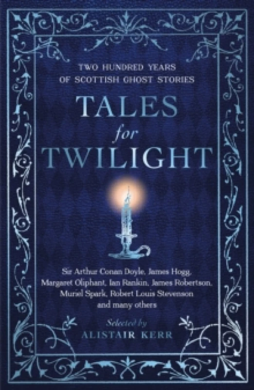 Image of Tales for Twilight : Two Hundred Years of Scottish Ghost Stories Paperback / softback