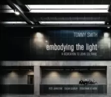 Image of Embodying the Light: A Dedication to John Coltrane