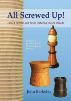 Image of All Screwed Up by John Berkeley Paperback