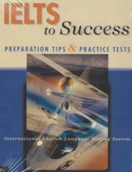 Image of Ielts to Success by E Van Bemmel Book