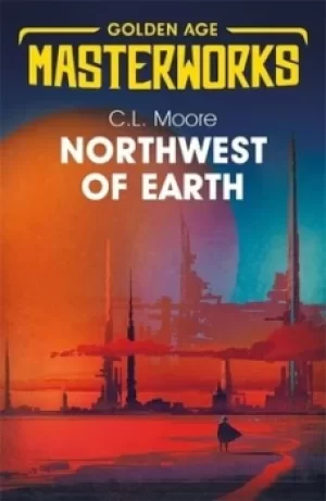 Image of Northwest of Earth by C. L Moore