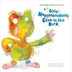 Image of Only Nooglebooglers Glow in the Dark by James Mcknight Book