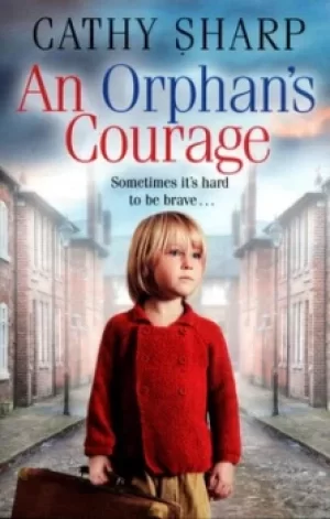 Image of An orphans courage by Cathy Sharp