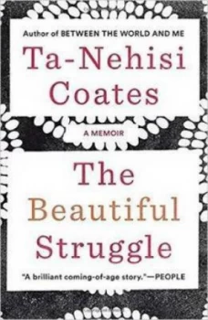 Image of The Beautiful Struggle by Ta-Nehisi Coates Book