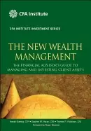 Image of new wealth management the financial advisors guide to managing and investin