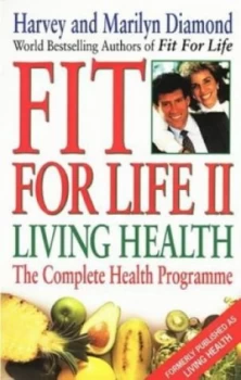 Image of Living Health by Harvey Diamond and Mariylyn Diamond Book