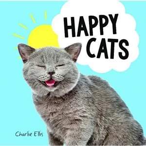 Image of Happy Cats Photos of Felines Feeling Fab Hardback 2018