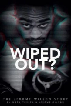 Image of Wiped Out by Jerome Wilson Hardback