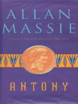 Image of Antony by Allan Massie Hardback