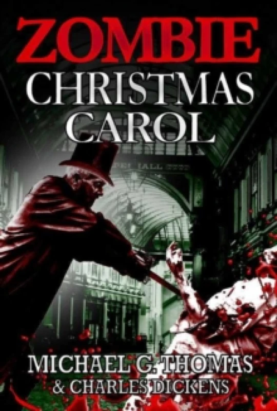 Image of Zombie Christmas Carol by Michael G Thomas Paperback
