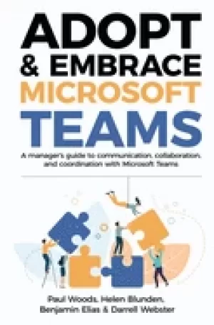 Image of adopt and embrace microsoft teams a managers guide to communication collab