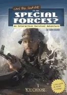 Image of can you survive in the special forces an interactive survival adventure doe