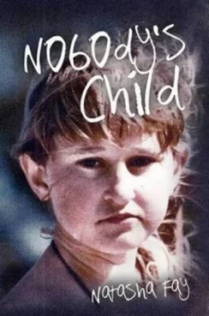 Image of Nobodys Child by Natasha Fay Book