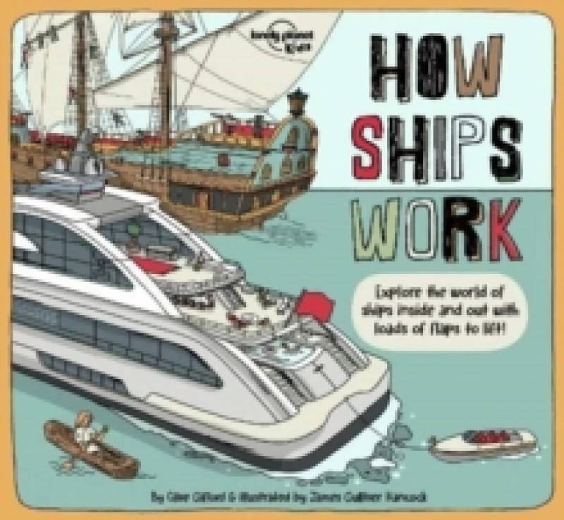 Image of Lonely Planet Kids How Ships Work Hardback
