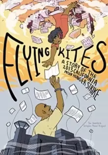 Image of Flying Kites : A Story of the 2013 California Prison Hunger Strike
