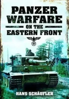 Image of Panzer Warfare On the Eastern Front by Hans Schaufler