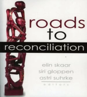 Image of Roads to Reconciliation by Elin Skaar Paperback