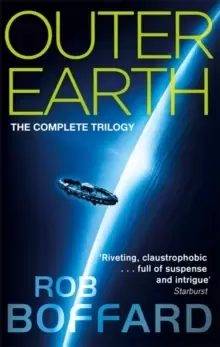 Image of Outer Earth: The Complete Trilogy : The exhilarating space adventure you won't want to miss