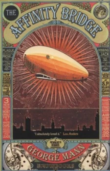 Image of The Affinity Bridge by George Mann Paperback