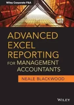 Image of Advanced Excel Reporting for Management Accountants by Neale Blackwood