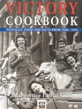 Image of Victory Cookbook by Marguerite Patten and Marguerite Patten and Marguerite Patten Paperback