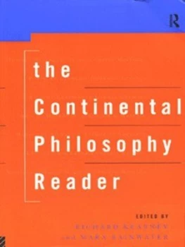 Image of The Continental Philosophy Reader by Richard Kearney Paperback