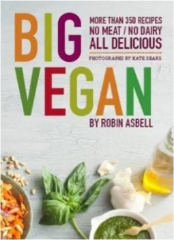 Image of Big Vegan by Robin Asbell Paperback