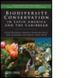 Image of Biodiversity Conservation in Latin America and the Caribbean by Allen Blackman Hardback