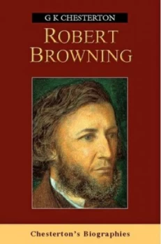 Image of Robert Browning by G K Chesterton Paperback