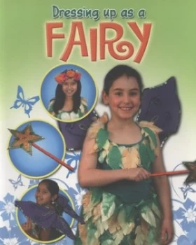 Image of Dressing up As a Fairy by Rebekah Shirley Paperback