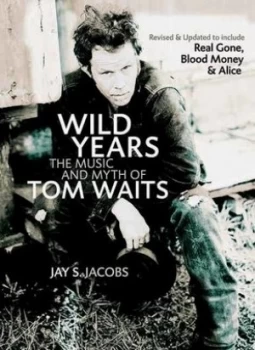 Image of Wild Years by Jay S Jacobs Paperback