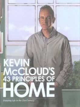 Image of Kevin Mcclouds 43 Principles of Home by Kevin Mccloud Hardback