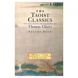 Image of The Taoist Classics Volume 4 Hardback