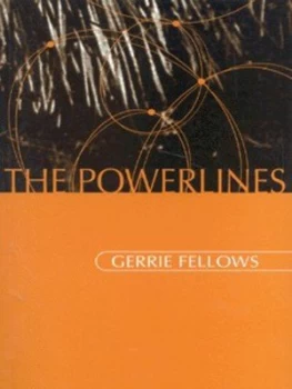 Image of The Powerlines by Gerrie Fellows Paperback