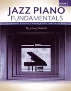 Image of jazz piano fundamentals exercises explanations listening guides and practic