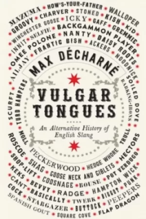 Image of Vulgar tongues by Max Dcharn