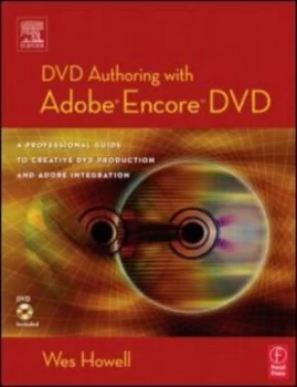 Image of DVD authoring with Adobe Encore by Wes Howell