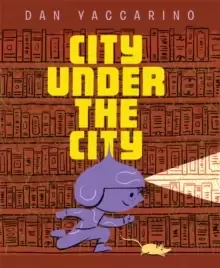 Image of The City Under the City