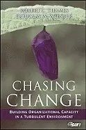 Image of chasing change building organizational capacity in a turbulent environment
