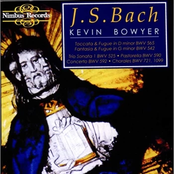 image of Kevin Bowyer - The Works for Organ, Volume One CD