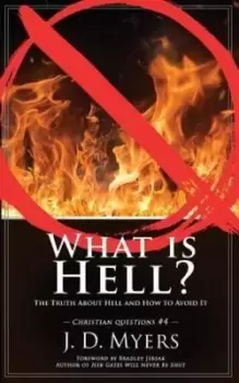 Image of What is Hell? - J D Myers - Paperback - Used